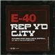 E-40 Featuring Petey Pablo, Bun B, Eightball , Lil' Jon & The Eastside Boyz - Rep Yo City